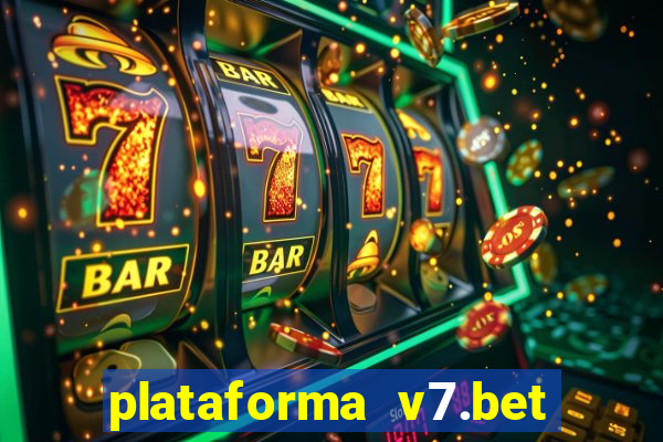 plataforma v7.bet paga mesmo